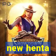 new henta